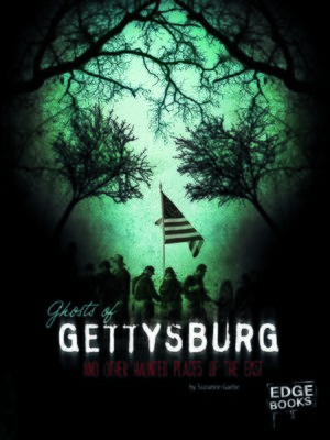 cover image of Ghosts of Gettysburg and Other Hauntings of the East